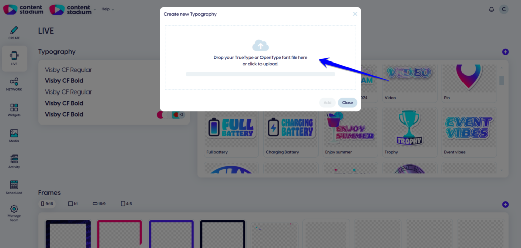 Upload or drop your branded fonts to Content Stadium LIVE